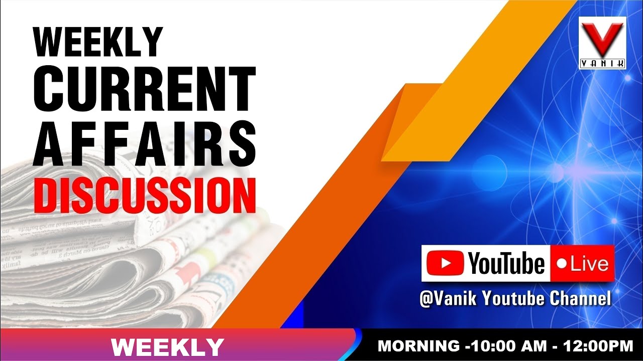 25th  AUGUST | WEEKLY CURRENT AFFAIRS ASO, BANKING SSC AND RAILWAY | CURRENT AFFAIRS FOR ASO| #vanik