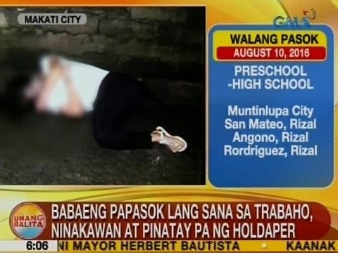UB: Babaeng papasok lang sana sa trabaho, ninakawan at pinatay pa ng holdaper sa Makati UB: Babaeng papasok lang sana sa trabaho, ninakawan at pinatay pa ng holdaper sa Makati