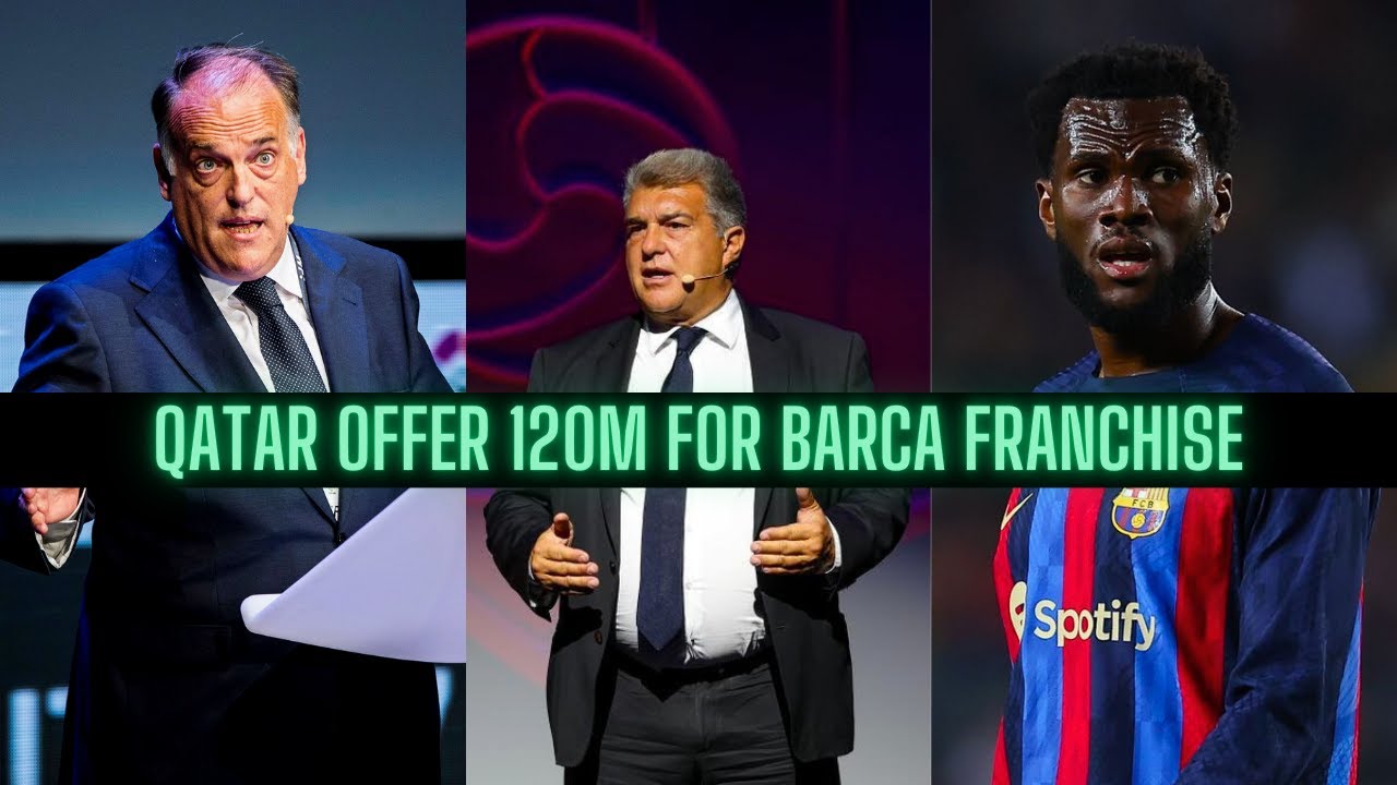 Barcelona Handed Transfer Boost | Qatar Offer €120m for Barca Franchise | Official Offer for Kessie