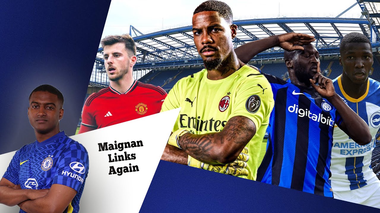 Chelsea Monitoring Mike Maignan | Caicedo Terms Agreed | RLC To AC Milan BACK ON!