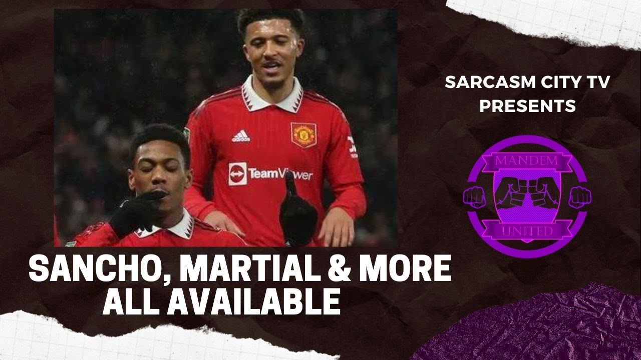 JADON SANCHO, ANTHONY MARTAL & MORE ALL AVAILABLE ACCORDING TO REPORTS - ManDem United Podcast