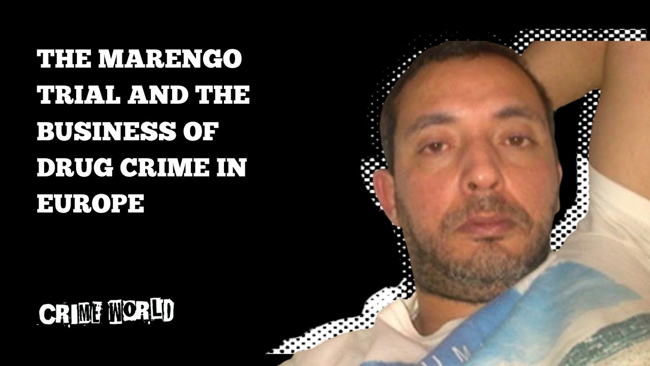 The Marengo trial and the business of drug crime in Europe