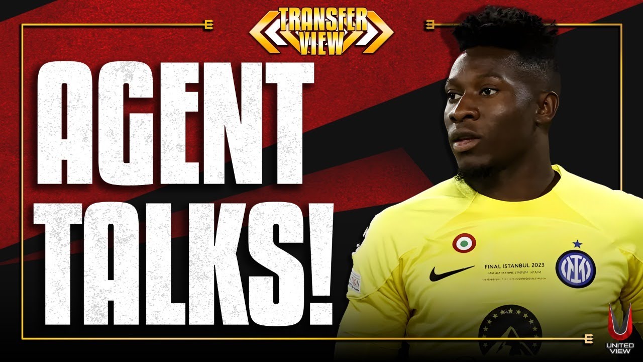 United Hold Onana Agent TALKS! | Mount Deal Done NEXT WEEK? | Man United Transfer News