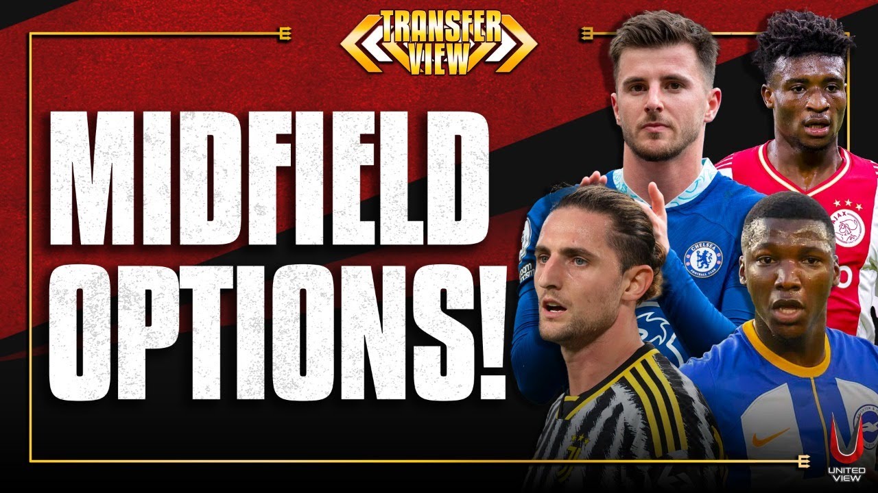 United Midfield Transfer OPTIONS! | Mount Chelsea Training RETURN | Man United Transfer News