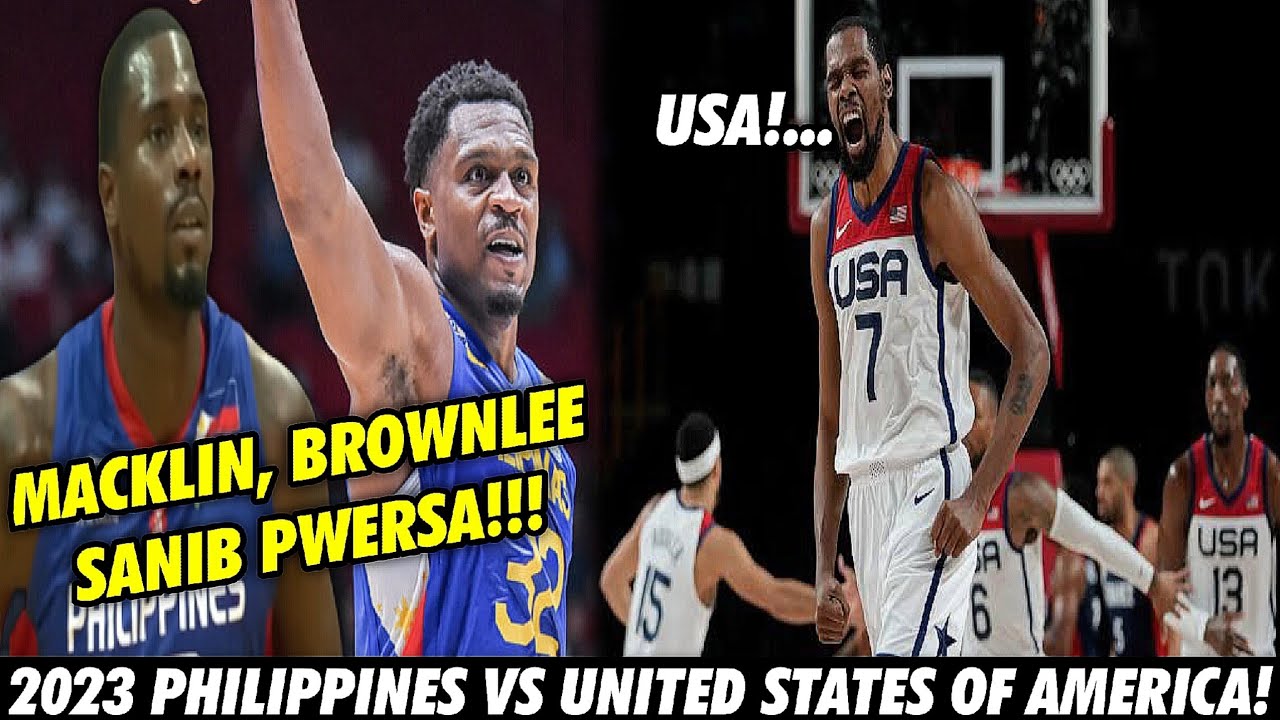 2023 WILLIAM JONES CUP- TEAM PILIPINAS NAKAHARAP ANG TEAM USA! | MACKLIN AT BROWNLEE SANIB PWERSA!