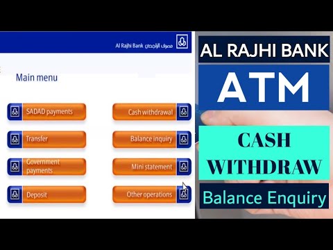 HOW TO WITHDRAW CASH FROM AL RAJHI BANK ATM | SAUDI ARABIA 2020 | TECH SERIES -2020