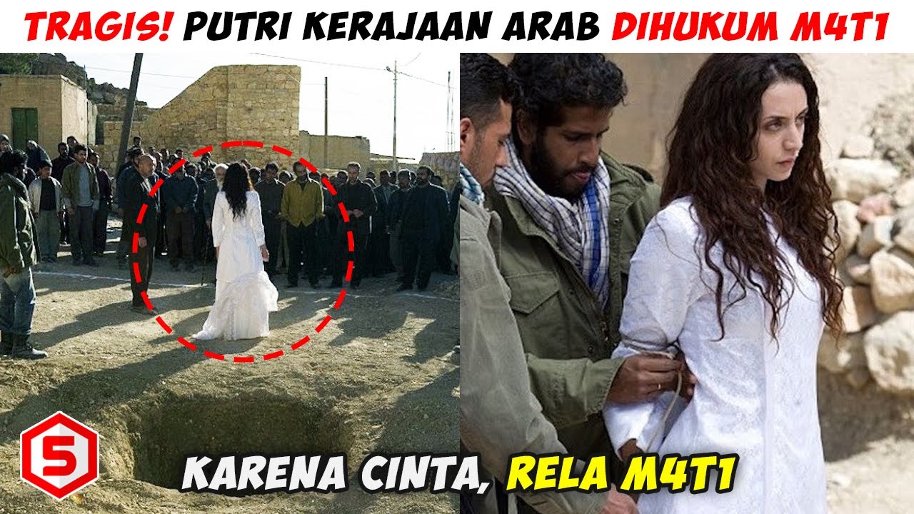 Masih 19 Tahun Putri RAJA Arab diHukum M4T1 oleh Kerajaan Arab, Alasannya Karna ini..
