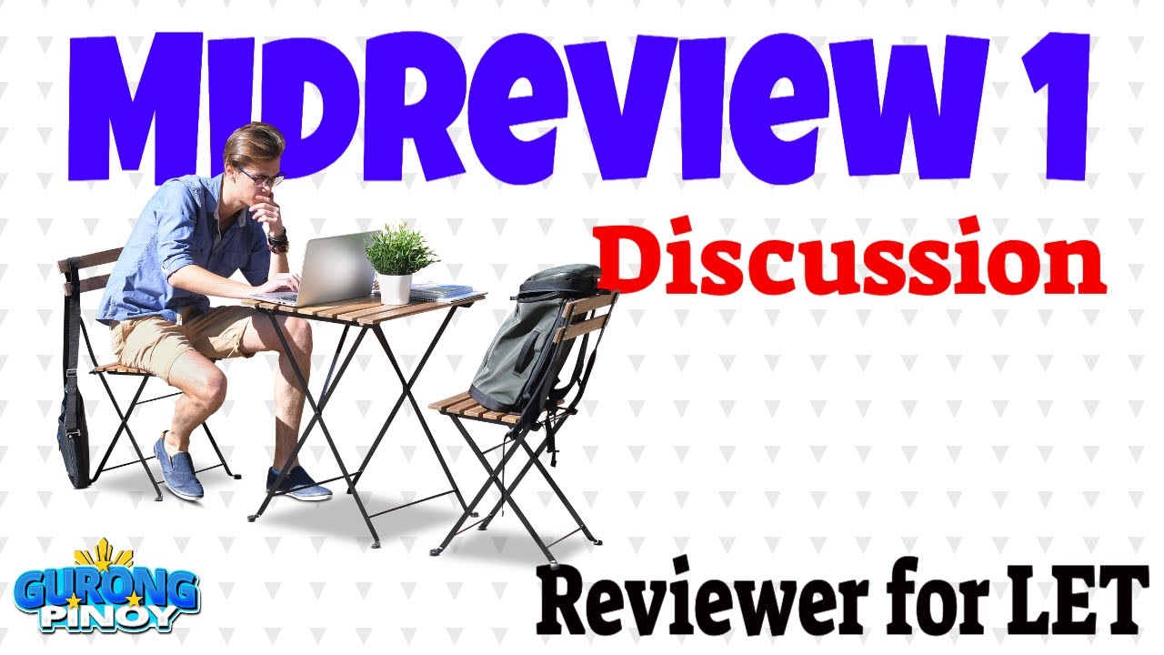 MidReview Discussion 1 for LET