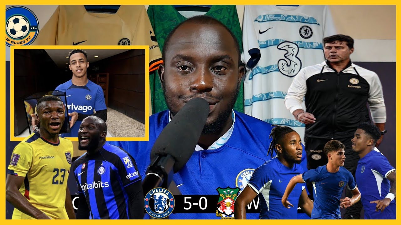 Pochettino Winning Boost, Chelsea 5-0 Wrexham Pre-Season Chelsea Transfer News