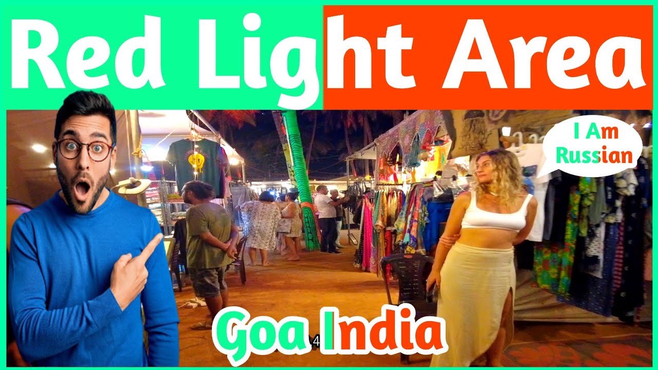 गोवा का रेड लाइट एरिया | Goa Red Light Area Address & Price | Red Light Area in Goa | Goa Nightlife