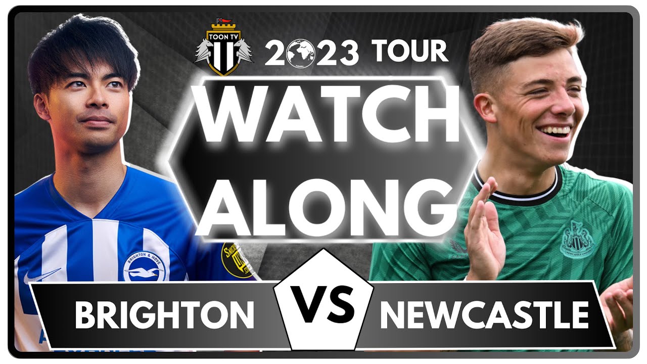 BRIGHTON vs NEWCASTLE UNITED LIVE Watchalong | PL SUMMER SERIES