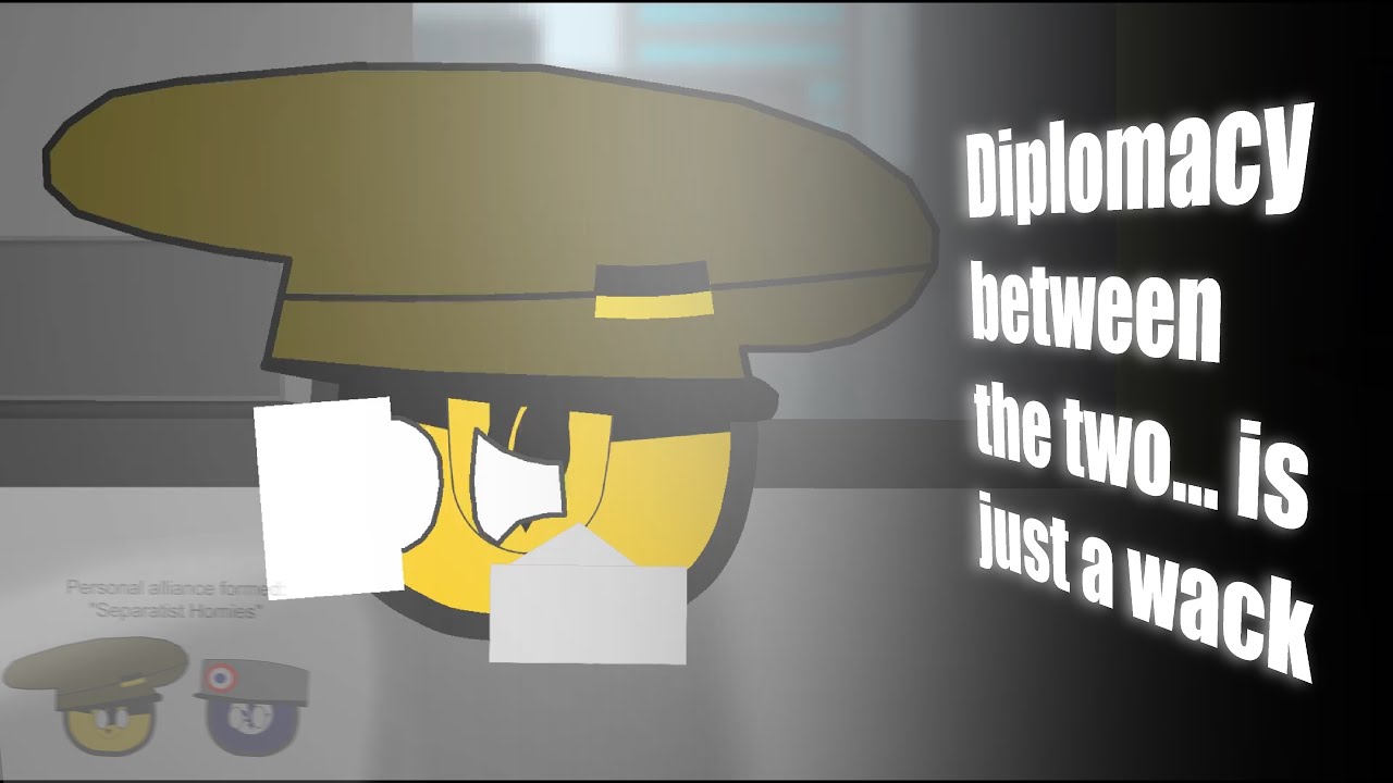 Diplomacies between D-Phonkball Separatists