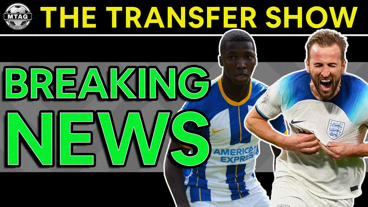 Kane Awaits Green Light | Caicedo ONLY Wants Chelsea Move | The Transfer Show LIVE