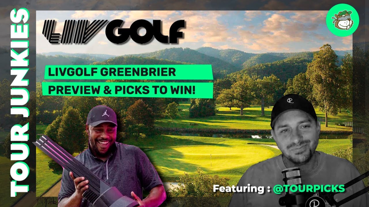 LIV Golf Greenbier 2023 | PICKS & PREVIEW | BEST BETS, Outrights, Betting Lines