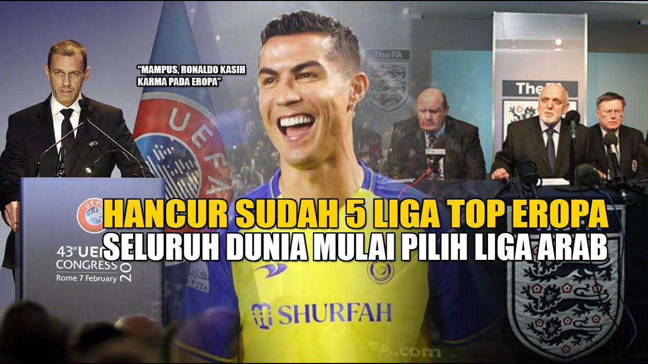 MEMBUNUH SEPAK BOLA EROPA, Seluruh TV DUNIA Pilih Tayangkan Liga Arab Ketimbang 5 Liga Top eropa!!