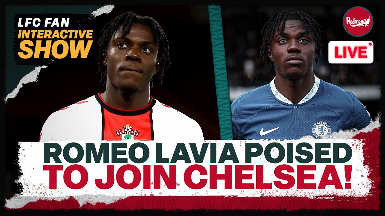 Romeo Lavia poised to join Chelsea | LFC Transfer News Update