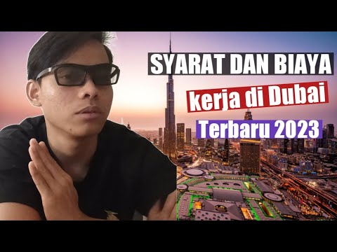 Syarat dan Biaya Untuk Kerja di Luar Negri Middle East Dubai UAE
