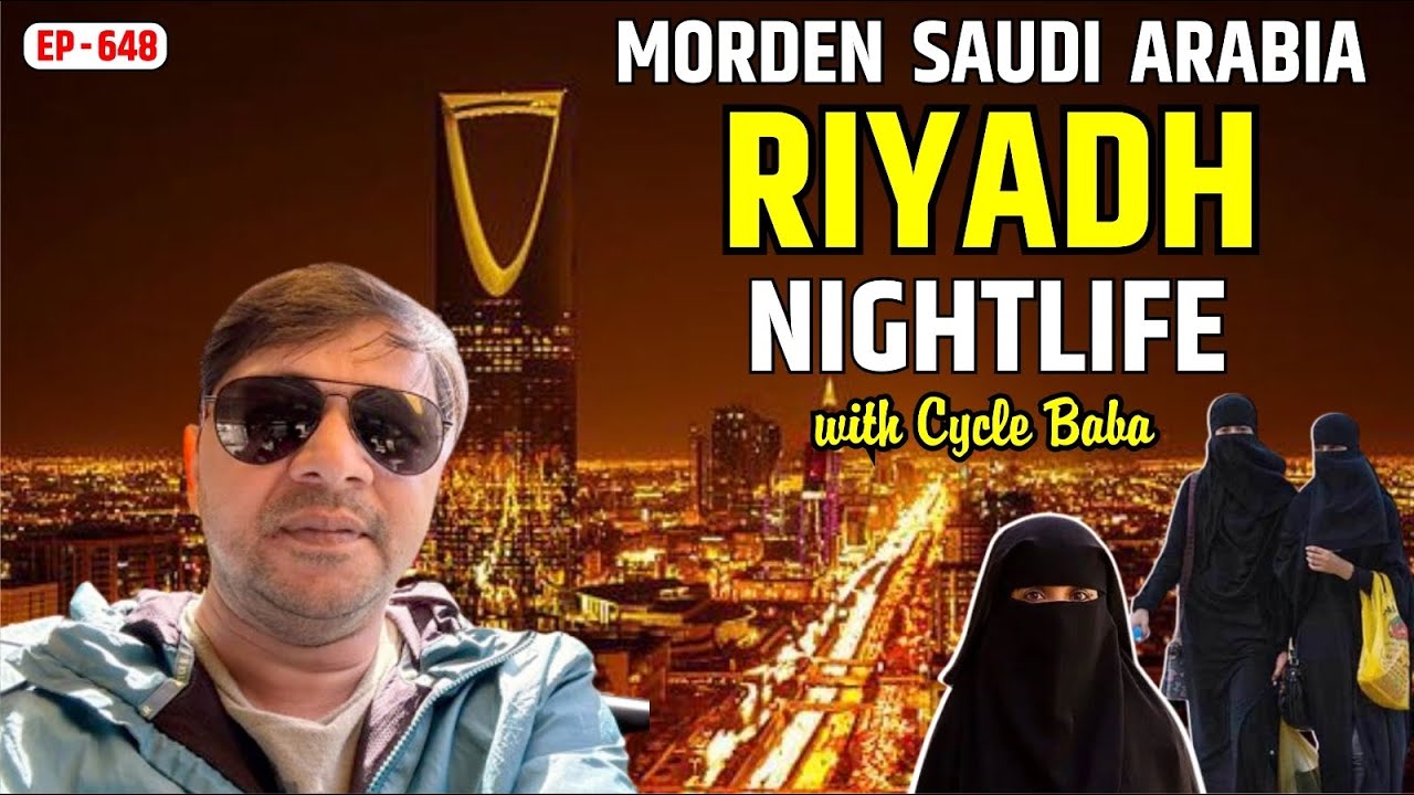 NIGHT LIFE in Modern RIYADH, SAUDI ARABIA
